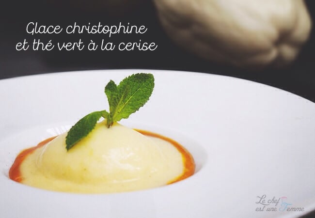 Glace christophine et thé ver cerise